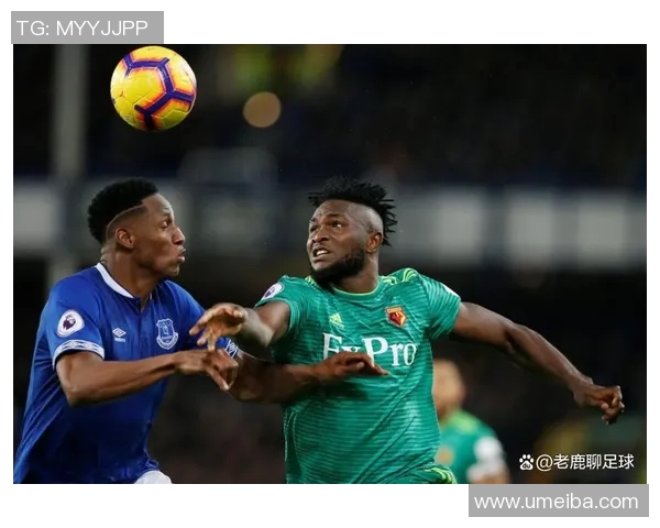 沃特福德与桑德兰对决分析及比赛前瞻策略探讨